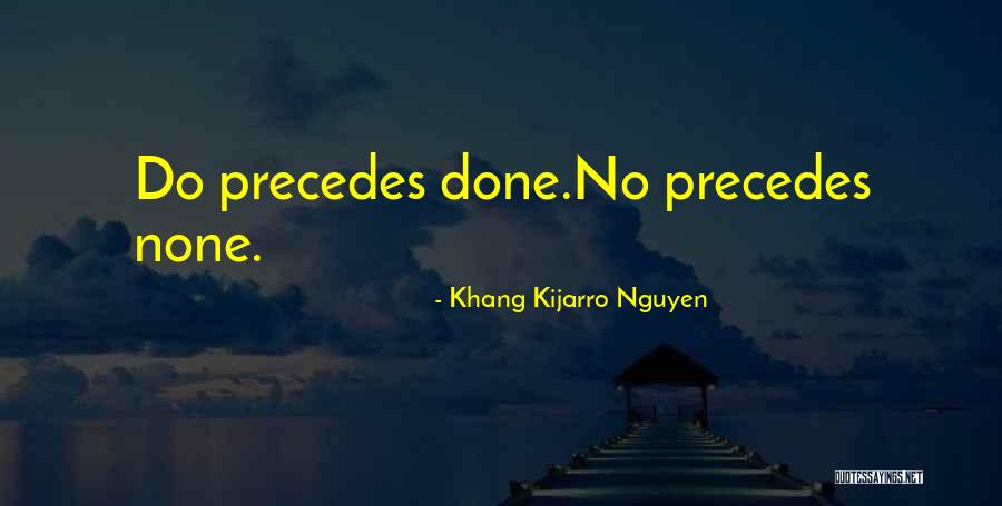 Making Your Dreams Come To Fruition Quotes By Khang Kijarro Nguyen Making Your Dreams Come To Fruition Quotes By Khang Kijarro Nguyen