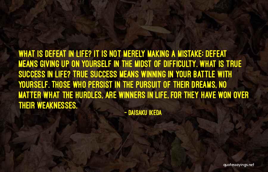 Making Your Dreams Come True Quotes By Daisaku Ikeda Making Your Dreams Come True Quotes By Daisaku Ikeda