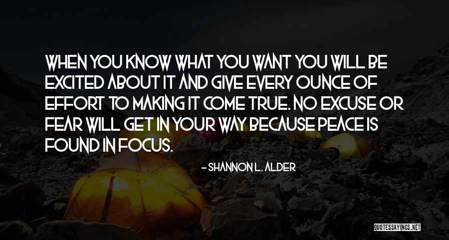 Making Your Dreams Come True Quotes By Shannon L. Alder Making Your Dreams Come True Quotes By Shannon L. Alder