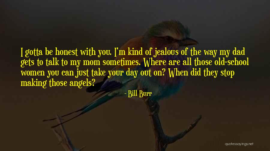 Making Your Ex Jealous Quotes By Bill Burr