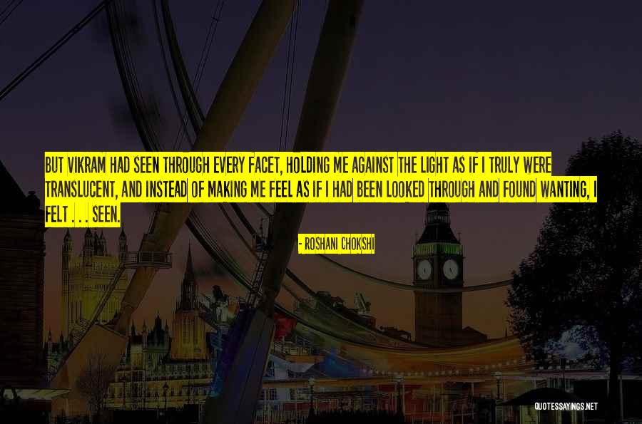 Making Your Feel Wanting Quotes By Roshani Chokshi Making Your Feel Wanting Quotes By Roshani Chokshi
