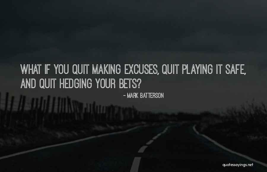 Making Your Mark Quotes By Mark Batterson