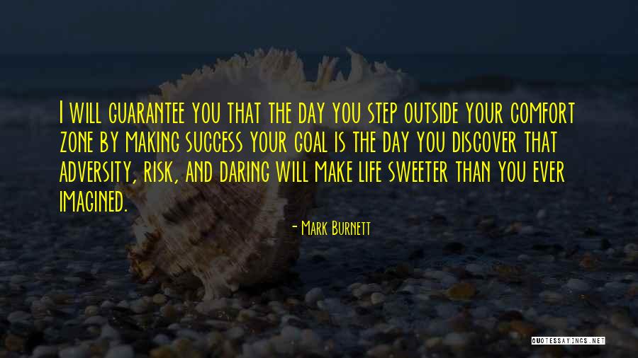 Making Your Mark Quotes By Mark Burnett