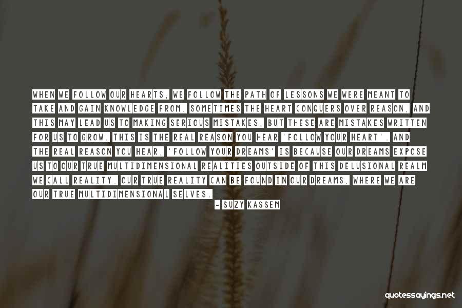 Making Your Own Dreams Come True Quotes By Suzy Kassem Making Your Own Dreams Come True Quotes By Suzy Kassem