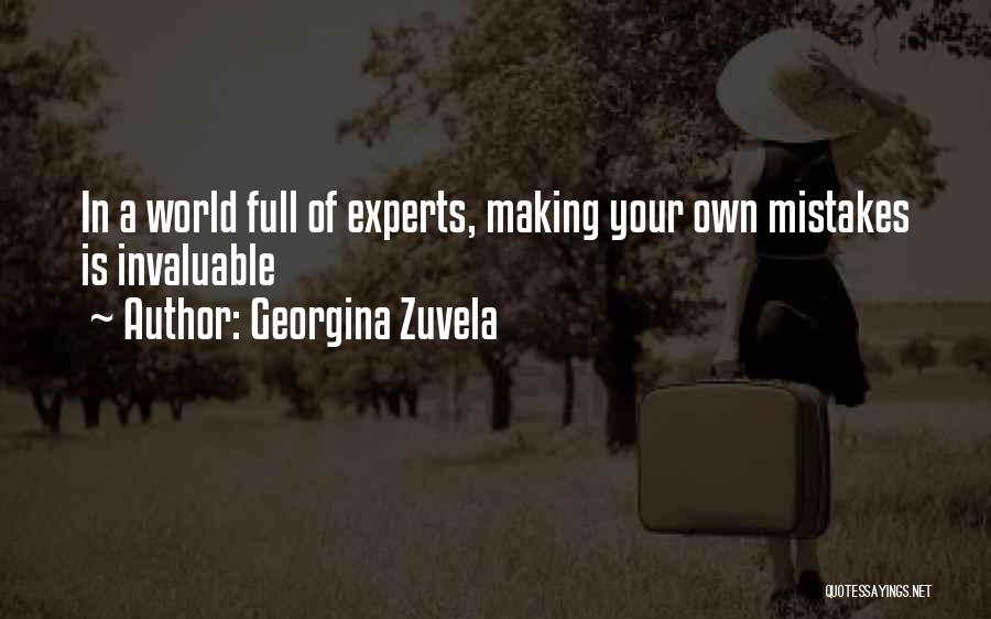 Making Your Own Mistakes Quotes By Georgina Zuvela