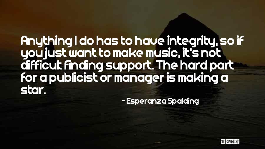 Making Your Own Music Quotes By Esperanza Spalding Making Your Own Music Quotes By Esperanza Spalding