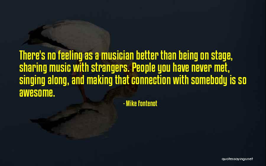 Making Your Own Music Quotes By Mike Fontenot Making Your Own Music Quotes By Mike Fontenot