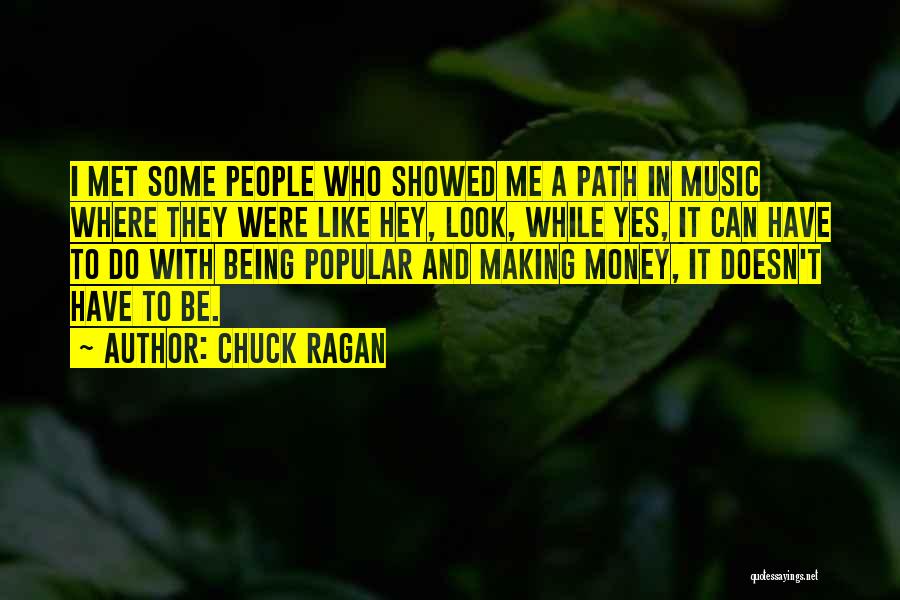 Making Your Own Path Quotes By Chuck Ragan