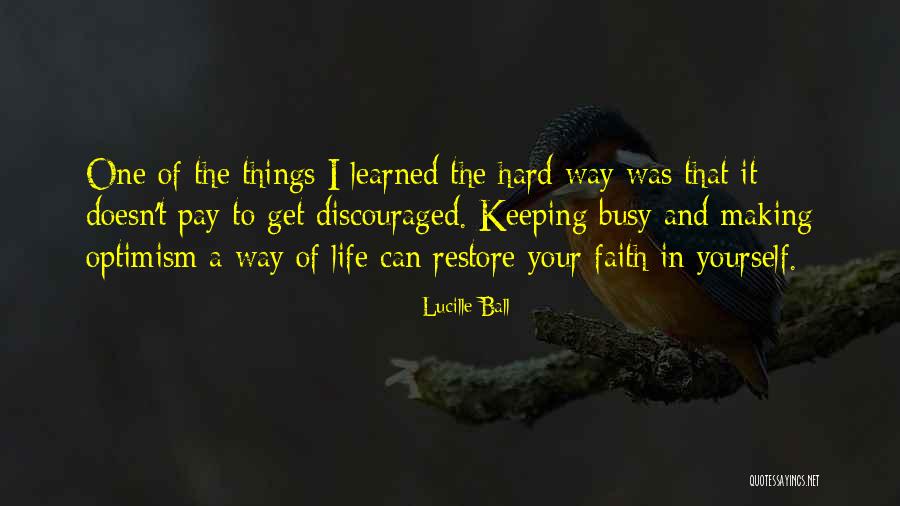 Making Your Way In Life Quotes By Lucille Ball Making Your Way In Life Quotes By Lucille Ball