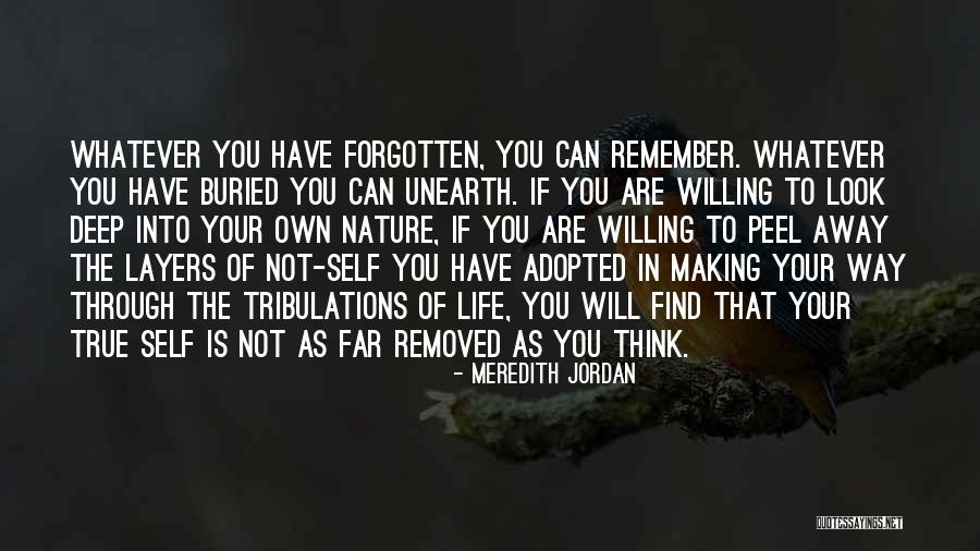 Making Your Way In Life Quotes By Meredith Jordan Making Your Way In Life Quotes By Meredith Jordan