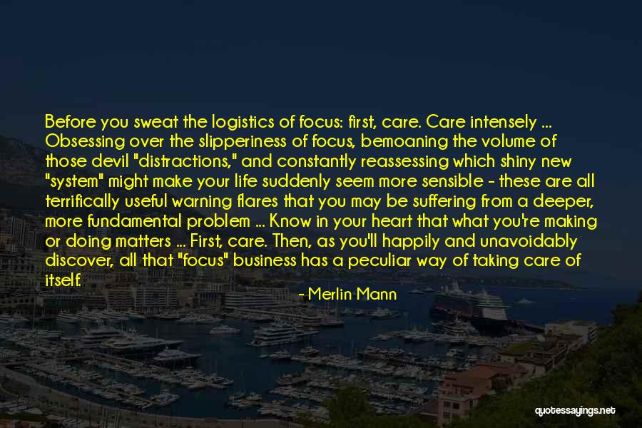 Making Your Way In Life Quotes By Merlin Mann Making Your Way In Life Quotes By Merlin Mann