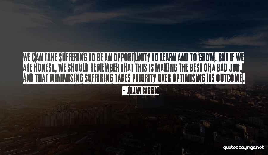 Making Yourself A Priority Quotes By Julian Baggini Making Yourself A Priority Quotes By Julian Baggini