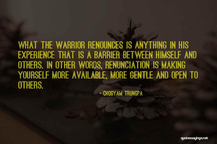 Making Yourself Available Quotes By Chogyam Trungpa