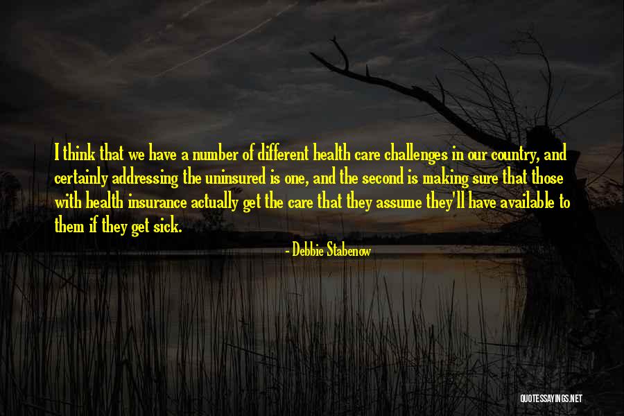 Making Yourself Available Quotes By Debbie Stabenow Making Yourself Available Quotes By Debbie Stabenow