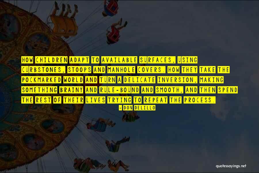 Making Yourself Available Quotes By Don DeLillo Making Yourself Available Quotes By Don DeLillo