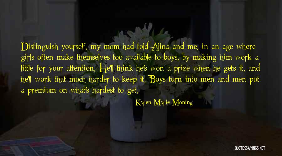 Making Yourself Available Quotes By Karen Marie Moning Making Yourself Available Quotes By Karen Marie Moning