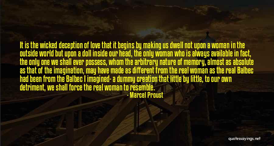 Making Yourself Available Quotes By Marcel Proust Making Yourself Available Quotes By Marcel Proust