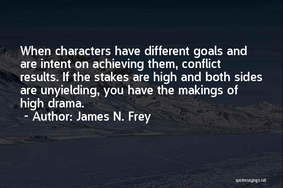 Makings Quotes By James N. Frey