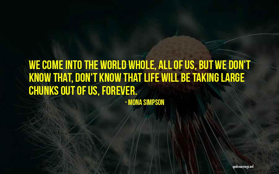 Makisalamuha Quotes By Mona Simpson Makisalamuha Quotes By Mona Simpson