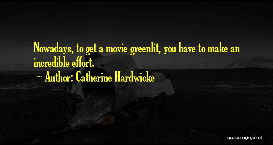 Makitatrimmer Quotes By Catherine Hardwicke