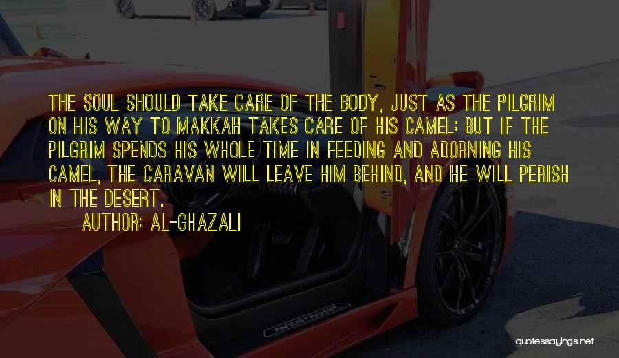 Makkah Quotes By Al-Ghazali