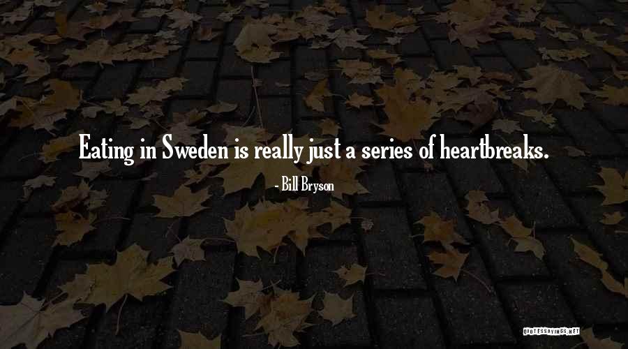 Mako Lok Quotes By Bill Bryson Mako Lok Quotes By Bill Bryson