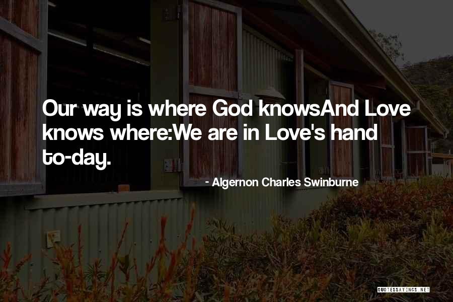 Makoa Paladins Quotes By Algernon Charles Swinburne Makoa Paladins Quotes By Algernon Charles Swinburne