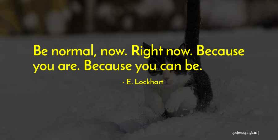 Makomando Quotes By E. Lockhart Makomando Quotes By E. Lockhart