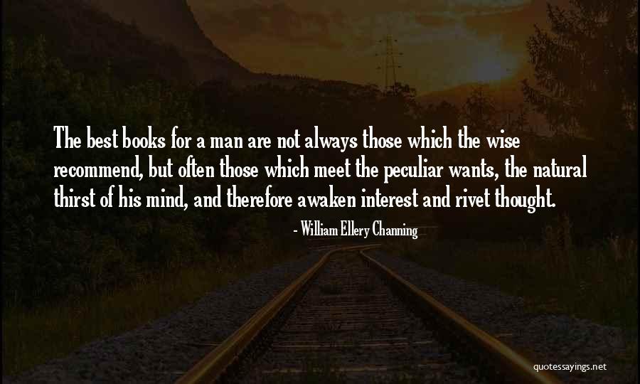 Makonnen Woldemikael Quotes By William Ellery Channing Makonnen Woldemikael Quotes By William Ellery Channing
