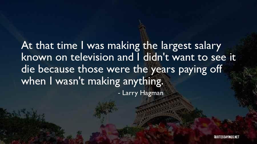 Makora Star Quotes By Larry Hagman Makora Star Quotes By Larry Hagman