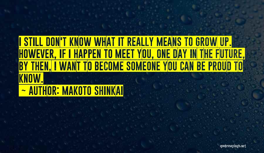 Makoto Shinkai Quotes 1172224