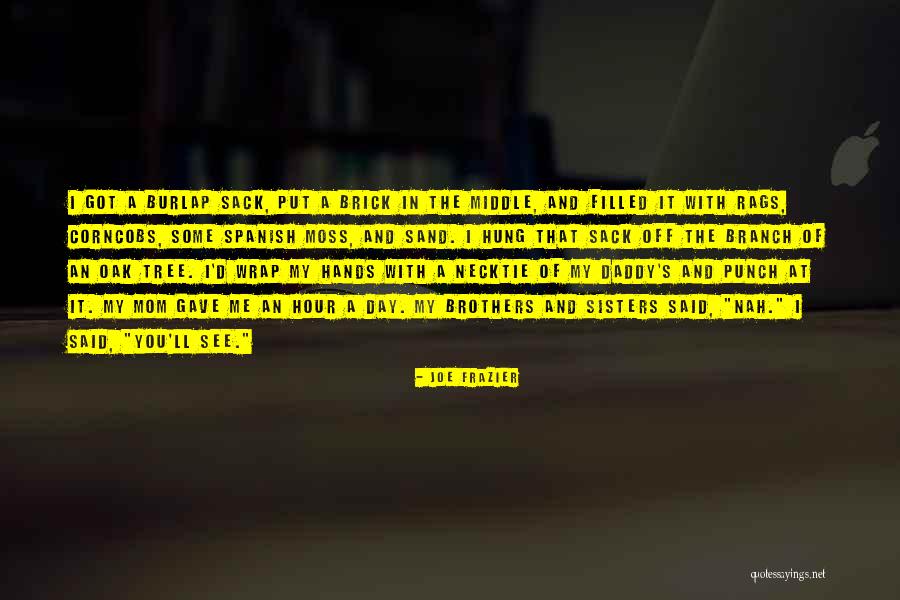 Makowka Ii Quotes By Joe Frazier Makowka Ii Quotes By Joe Frazier