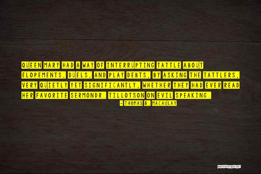 Makowsky Bags Quotes By Thomas B. Macaulay Makowsky Bags Quotes By Thomas B. Macaulay