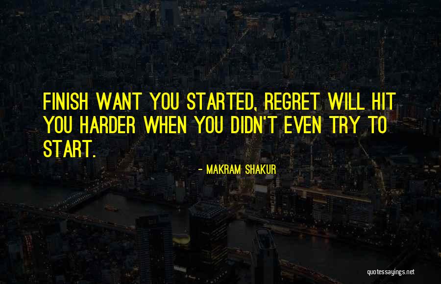 Makram Shakur Quotes 2142003 Makram Shakur Quotes 2142003