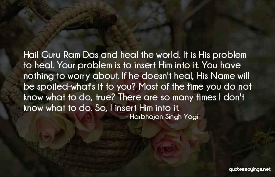 Makrifat Sufi Quotes By Harbhajan Singh Yogi Makrifat Sufi Quotes By Harbhajan Singh Yogi