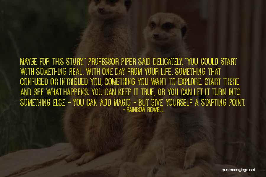 Maksadin Quotes By Rainbow Rowell Maksadin Quotes By Rainbow Rowell