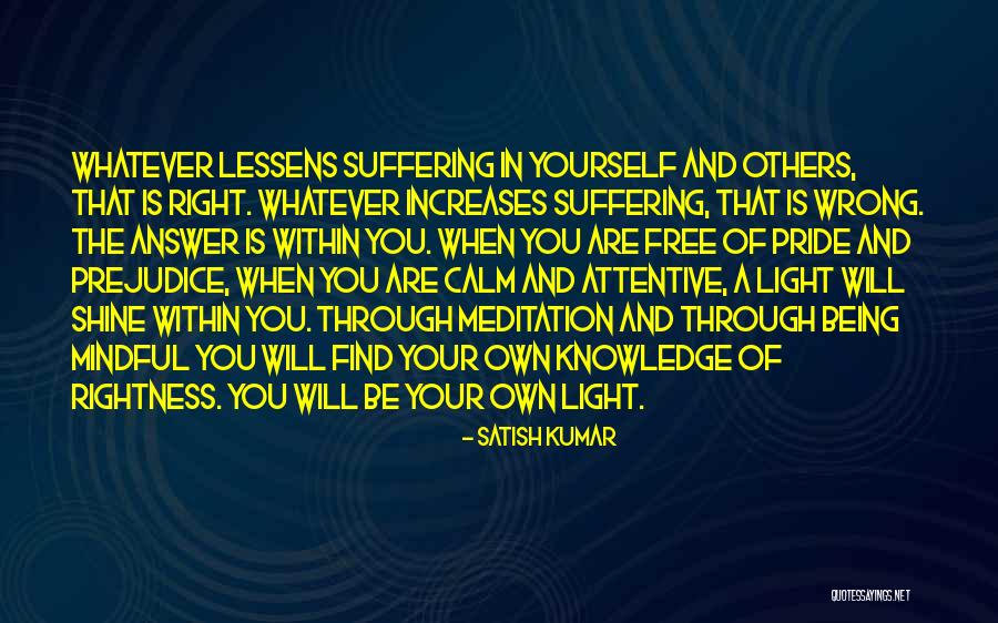 Maksatnespejas Likums Quotes By Satish Kumar Maksatnespejas Likums Quotes By Satish Kumar