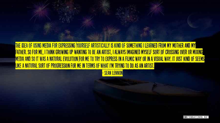 Maksimilijan Vrhovac Quotes By Sean Lennon Maksimilijan Vrhovac Quotes By Sean Lennon