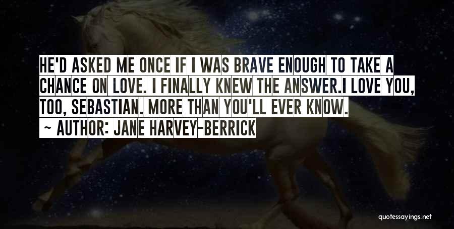 Maksimova Adventure Quotes By Jane Harvey-Berrick