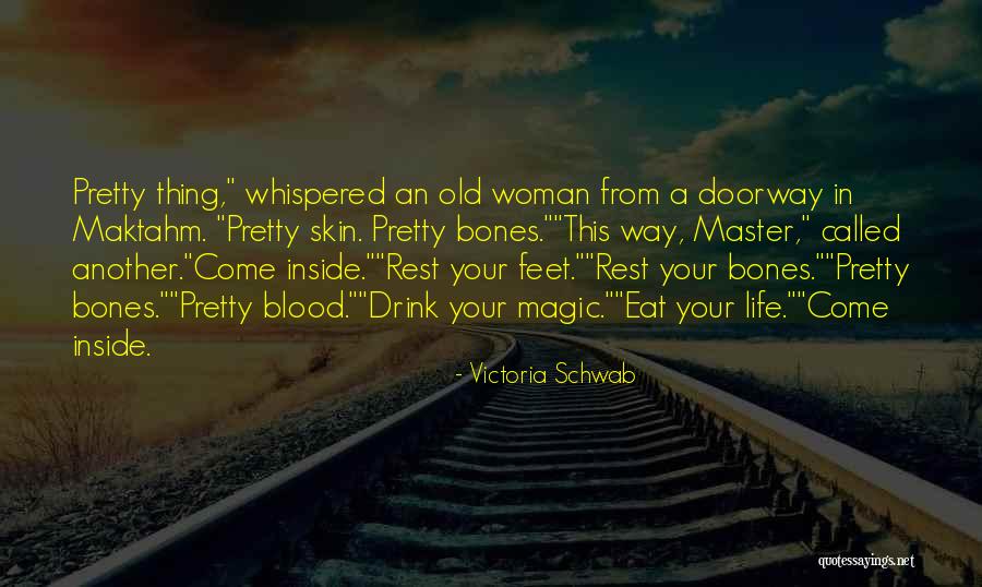 Maktahm Quotes By Victoria Schwab Maktahm Quotes By Victoria Schwab
