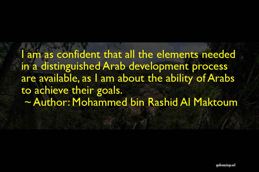 Maktoum Quotes By Mohammed Bin Rashid Al Maktoum