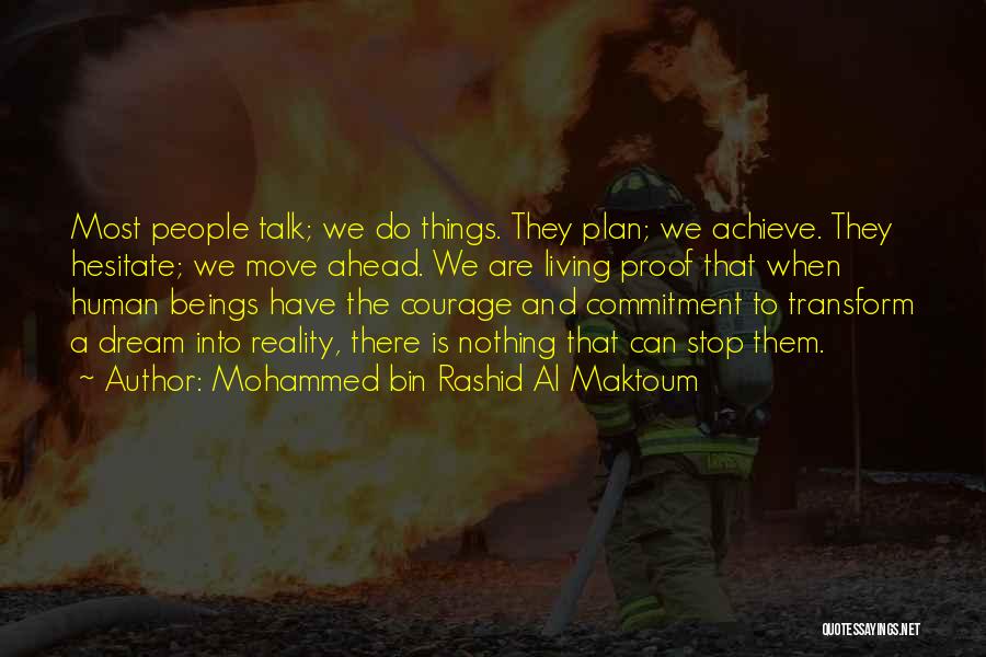 Maktoum Quotes By Mohammed Bin Rashid Al Maktoum