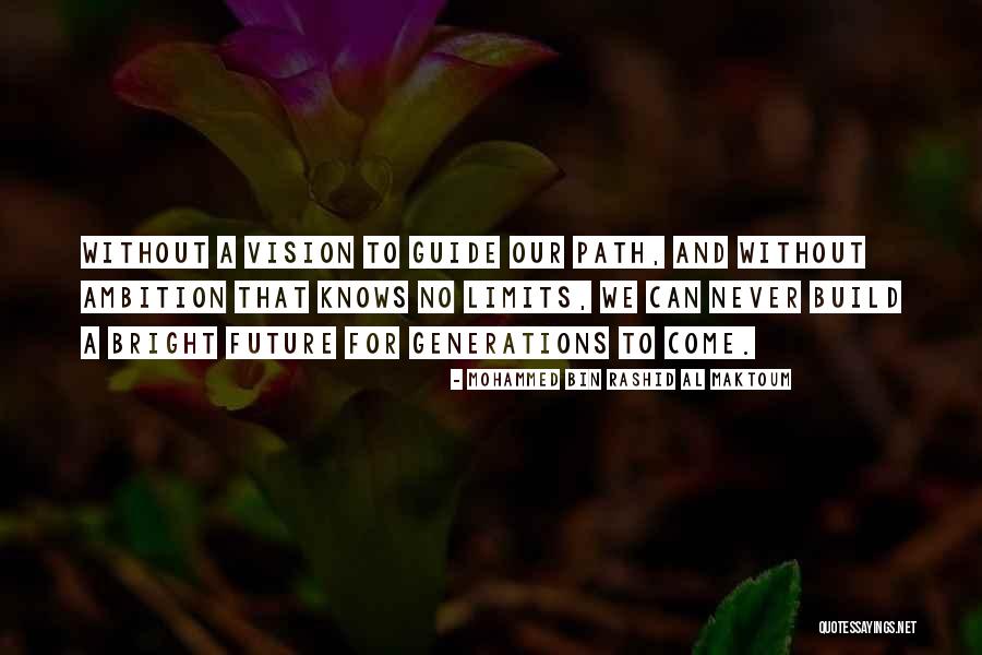Maktoum Rashid Quotes By Mohammed Bin Rashid Al Maktoum Maktoum Rashid Quotes By Mohammed Bin Rashid Al Maktoum