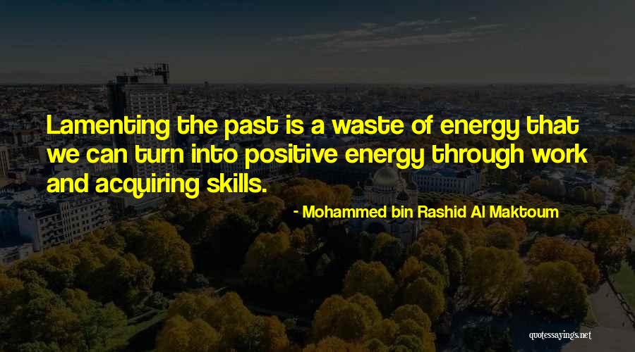Maktoum Rashid Quotes By Mohammed Bin Rashid Al Maktoum Maktoum Rashid Quotes By Mohammed Bin Rashid Al Maktoum