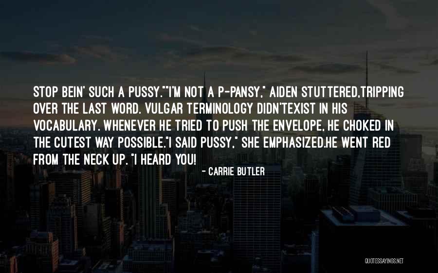 Makulatur Quotes By Carrie Butler Makulatur Quotes By Carrie Butler
