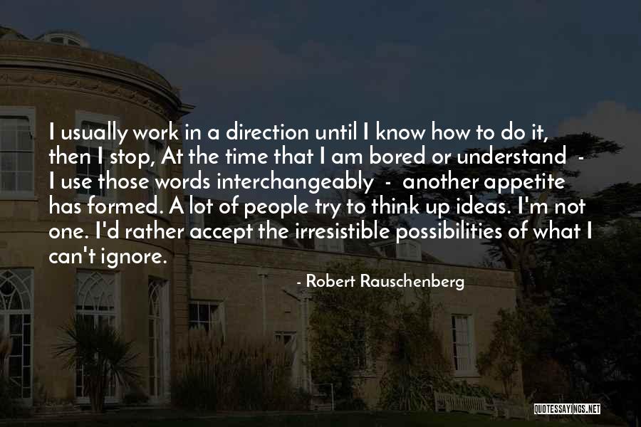 Makutus Island Quotes By Robert Rauschenberg Makutus Island Quotes By Robert Rauschenberg