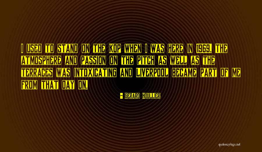Makvala Da Quotes By Gerard Houllier Makvala Da Quotes By Gerard Houllier