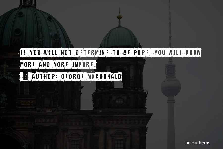 Makyaj 2020 Quotes By George MacDonald