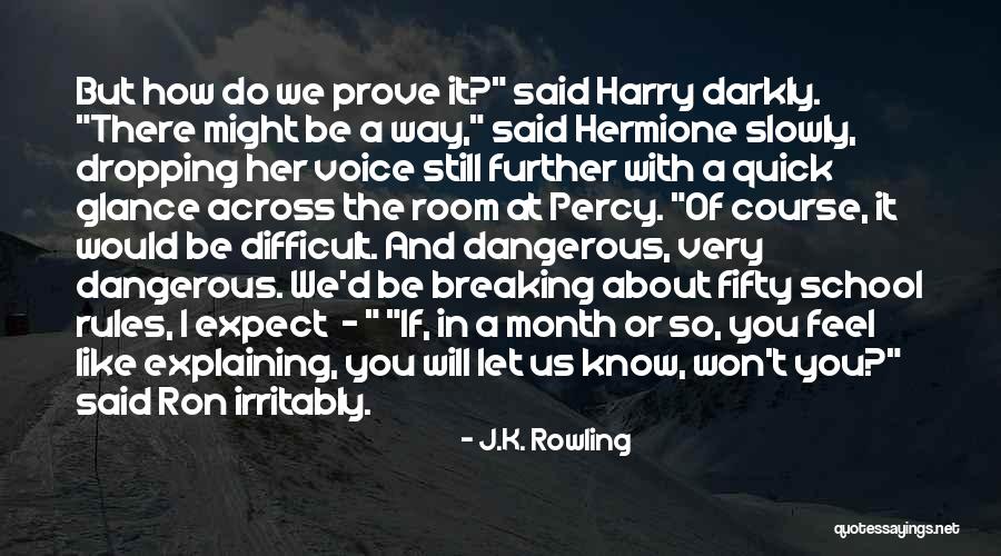 Makyla Devlin Quotes By J.K. Rowling Makyla Devlin Quotes By J.K. Rowling