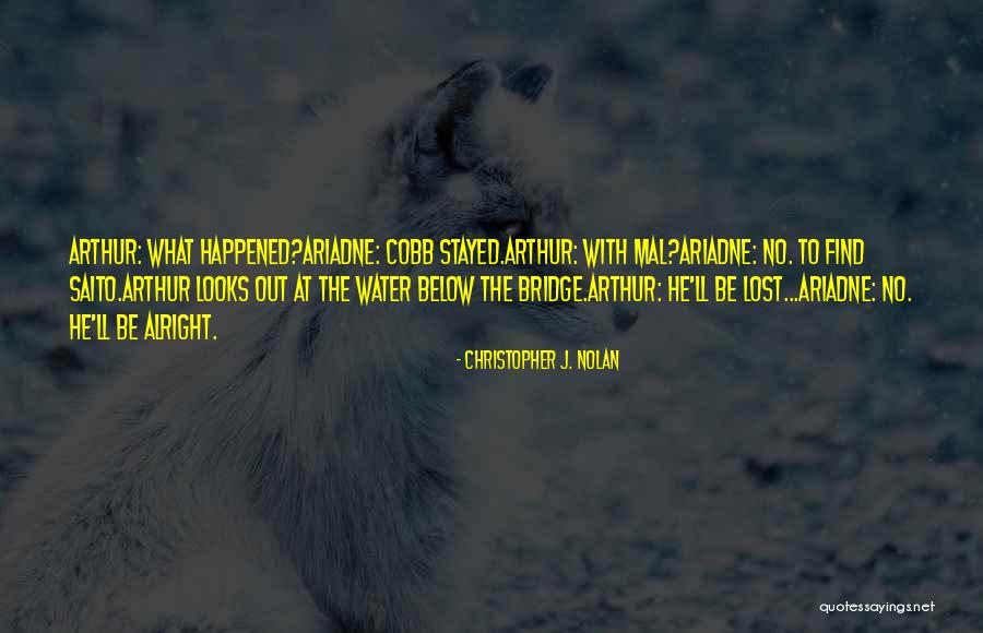 Mal Cobb Quotes By Christopher J. Nolan Mal Cobb Quotes By Christopher J. Nolan